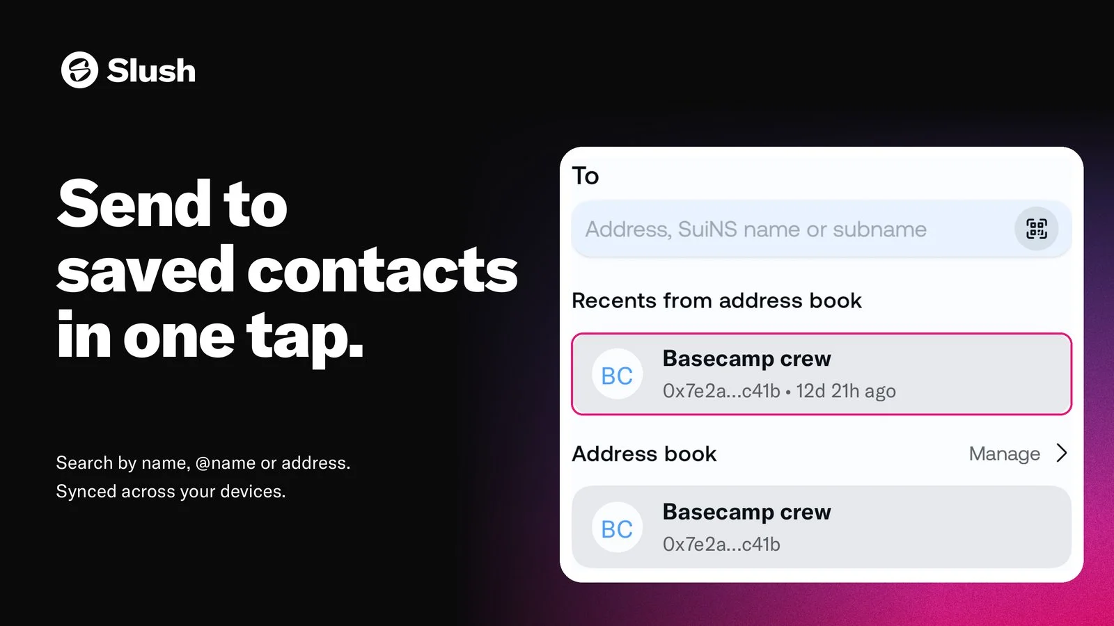 Slush 宣传图,写有“Send to saved contacts in one tap”,展示钱包转账页面中的地址簿